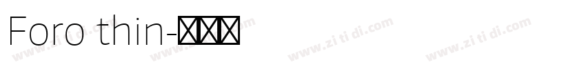 Foro thin字体转换